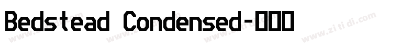 Bedstead Condensed字体转换